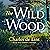 The Wild Wood