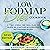 Low FODMAP Diet Cookbook: A...