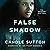 False Shadow: The Shadows, Book 3