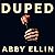 Duped: Compulsive Liars and How They Can Deceive You