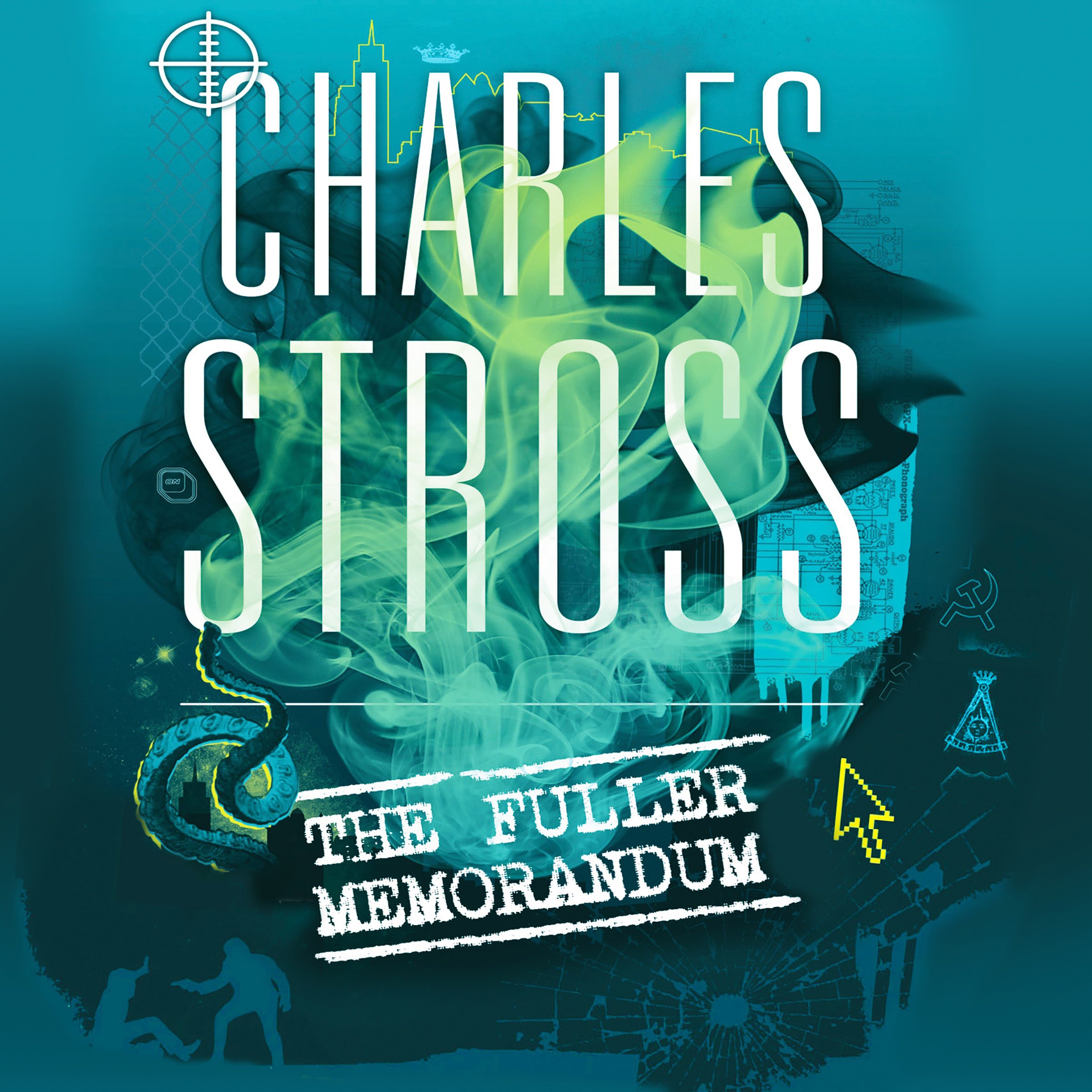 The Fuller Memorandum: The Laundry Files, Book 3