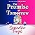 The Promise of Tomorrow