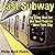 Last Subway: The Long Wait for the Next Train in New York City