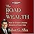 The Road to Wealth: Secrets to Achieving Your Dreams