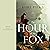 The Hour of the Fox