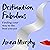 Destination Fabulous: Finding Your Way to the Best You Yet