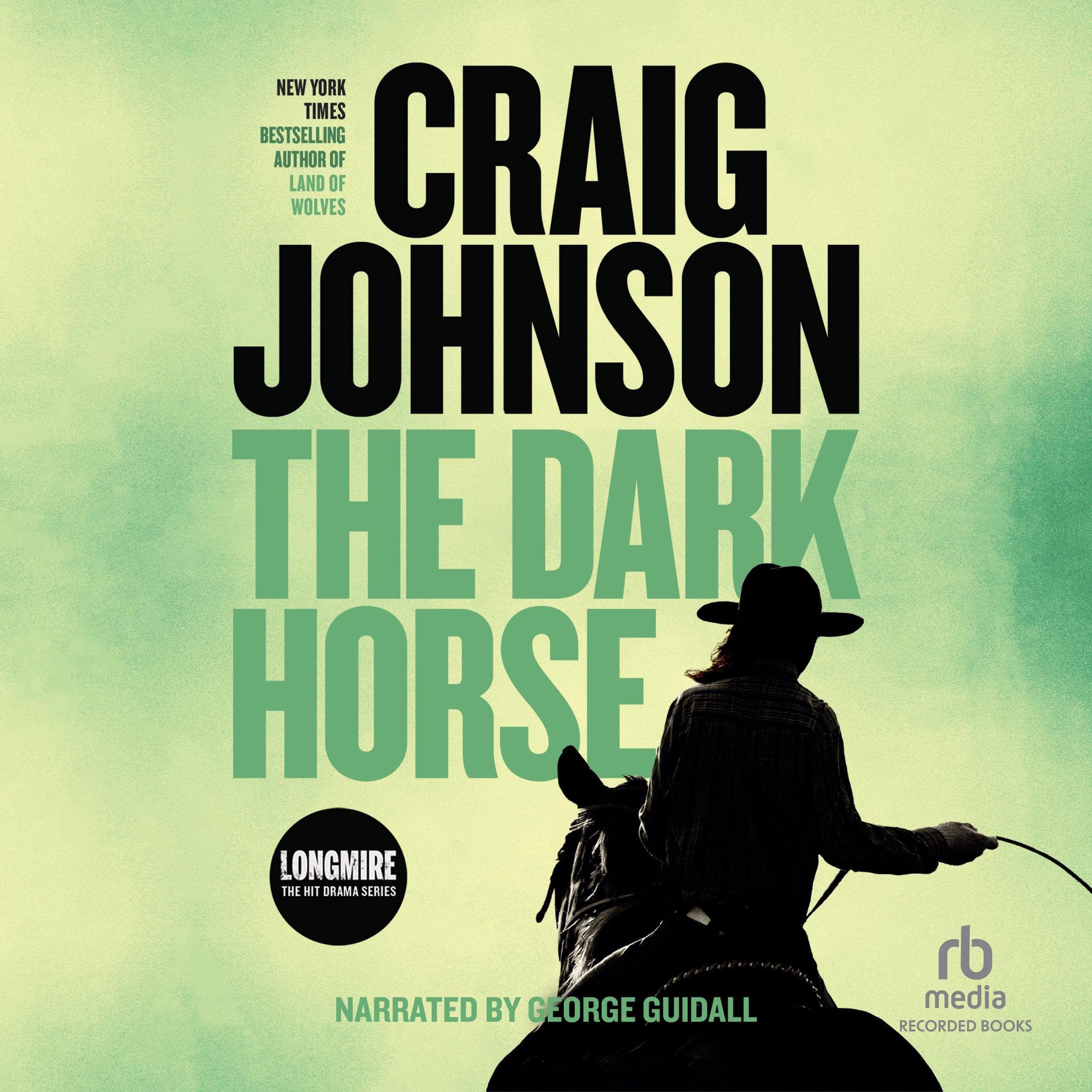 The Dark Horse: International Edition: Longmire Mysteries, Book 5