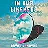 In Our Likeness: ...