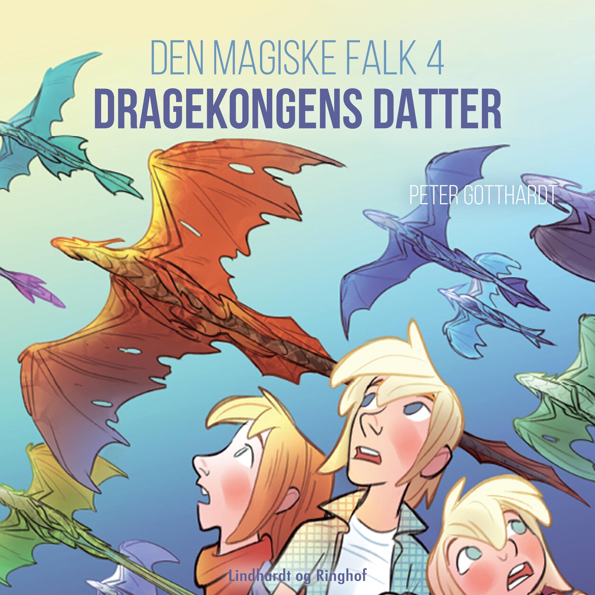 Den magiske falk 4: Dragekongens datter (Audible Audio)