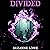Divided: Seventeen Series, Book 3