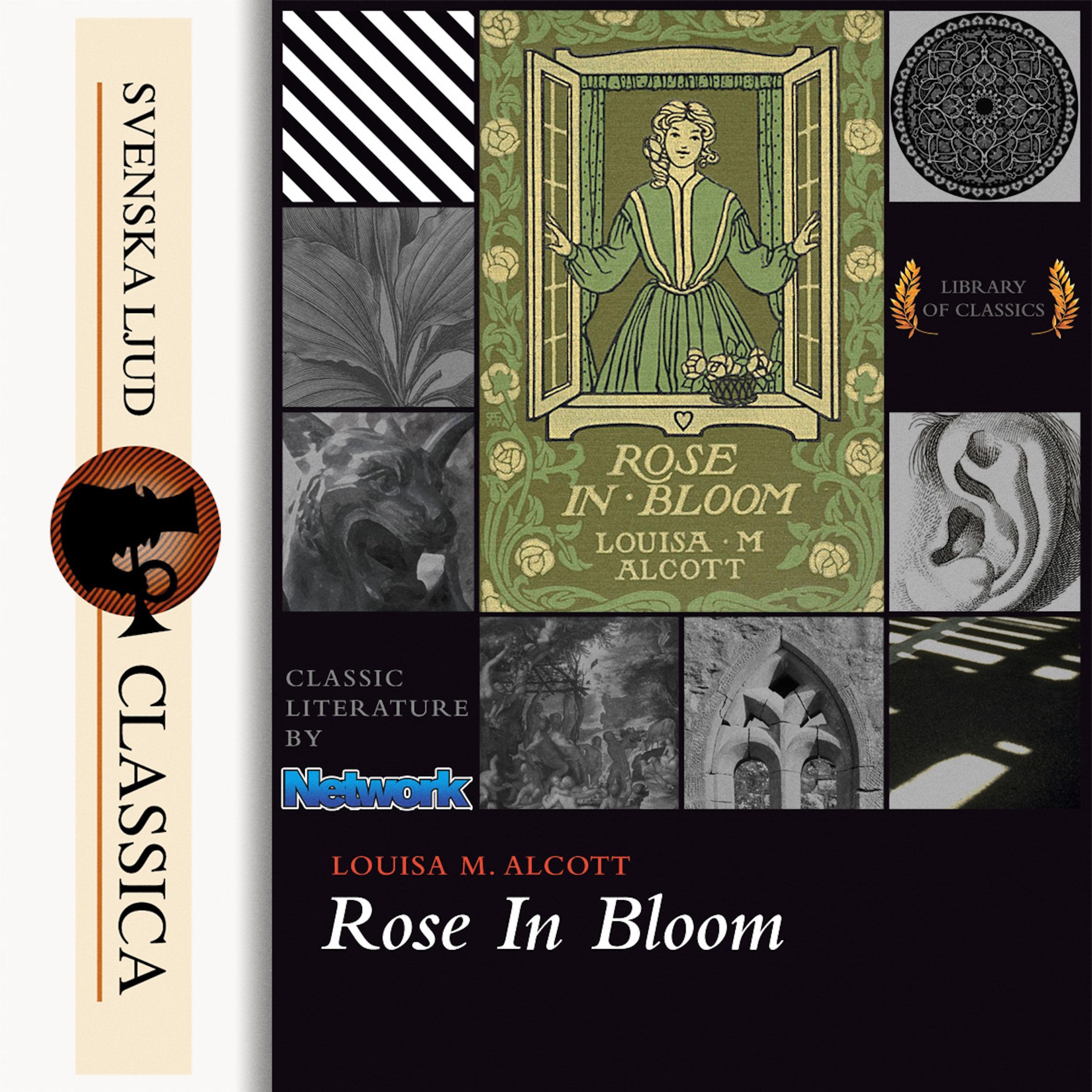 Rose in Bloom: Svenska Ljud Classica
