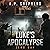 Zero Day: Luke's Apocalypse, Book 1