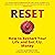 Reset: How To Restart Your Life and Get F.U. Money: The Unconventional Early Retirement Plan for Midlife Careerists Who Want to Be Happy