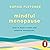Mindful Menopause: How to Have a Calm and Positive Menopause