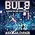 Bulb: The Grid Series, Book 1