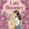 Late Bloomer