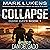 Collapse: Dark Days, Book 1