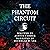 The Phantom Circuit