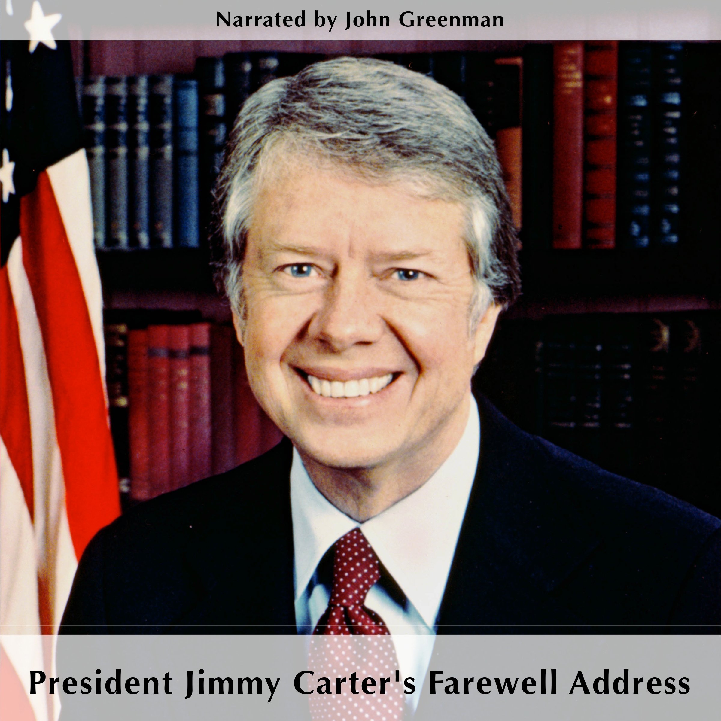 President Jimmy Carter's Farewell Address (Audible Audio)