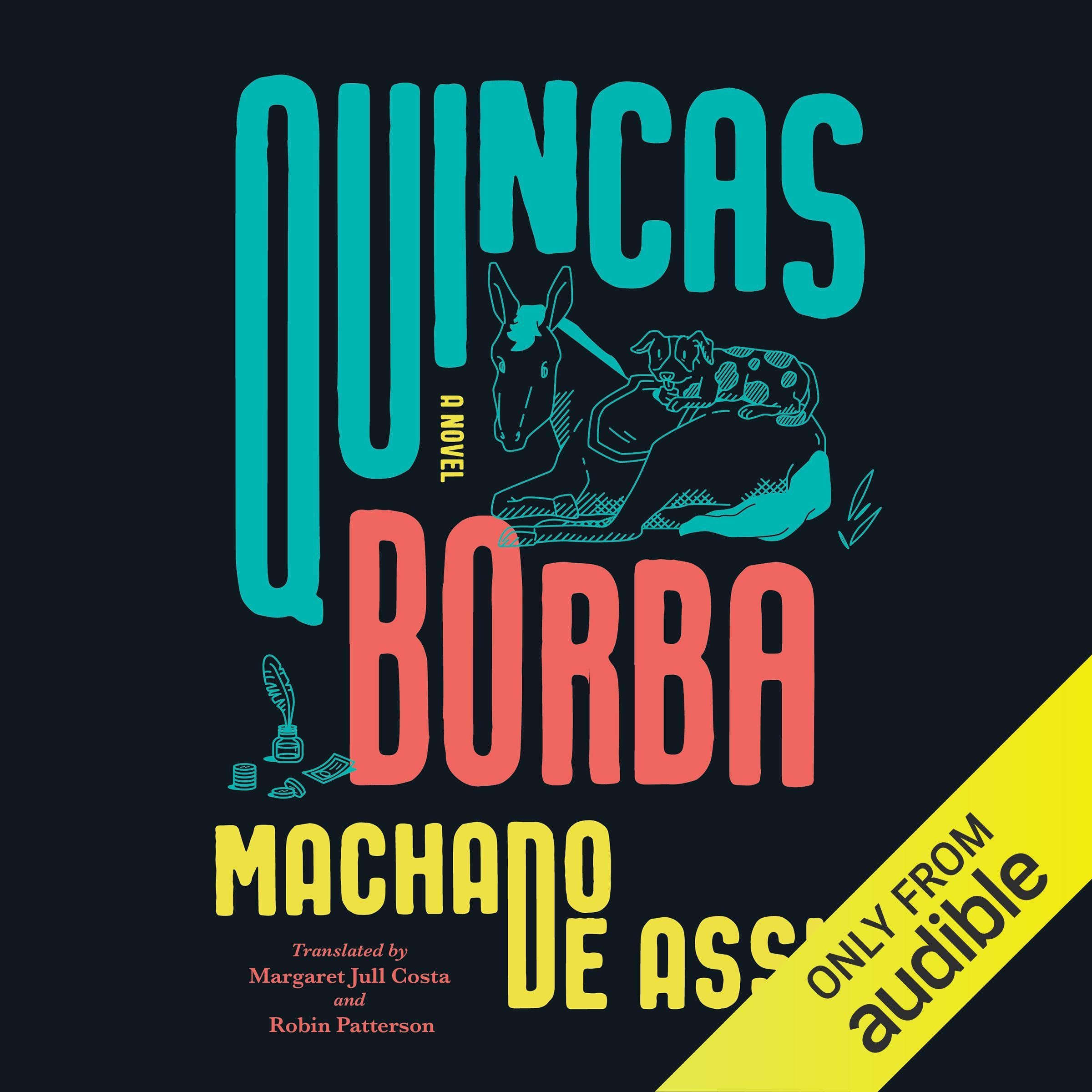 Quincas Borba: A Novel