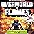 Overworld in Flames: An Unofficial Minecrafter’s Adventure: The Gameknight999 Series
