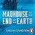 Madhouse at the End of the Earth: The Belgica’s Journey into the Dark Antarctic Night