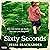 Sixty Seconds
