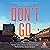 Don’t Go: Stories of Segregation and How to Disrupt It