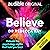 Believe: Debunk the Psychol...