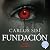 Fundación (Saga Rojo, #2)