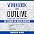 Workbook for Outlive: The S...