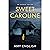 Sweet Caroline: A Gripping Domestic Thriller with a Shocking Ending