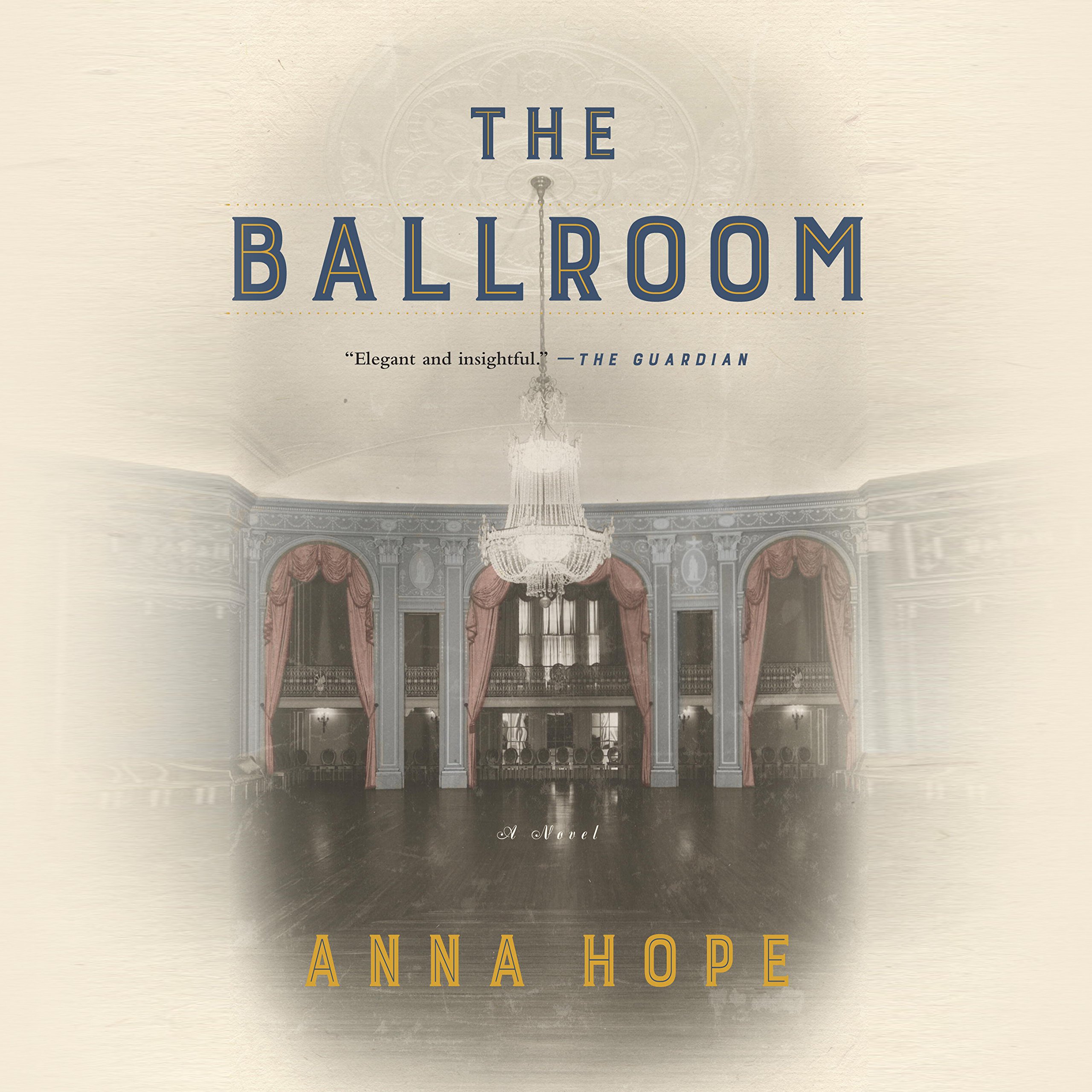 The Ballroom: A Novel