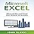 Microsoft Excel: Advanced Microsoft Excel Data Analysis for Business