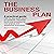 Business Plan - A Practical Guide: Step-by-Step Guide Based on Questions, Checklists, Forms and Templates for New Projects and Established Businesses