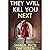 They Will Kill You Next: A gripping thriller that keeps you guessing until the end (a box set)