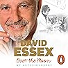 Over the Moon by David Essex Over the Moon by David Essex