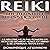 Reiki: The Definititive Beginner's Guide