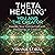 ThetaHealing®: You and the Creator: Deepen Your Connection with the Energy of Creation