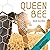 Queen Bee (French edition)