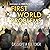 First World Problems: The Stone World Saga, Book 4