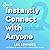 How to Instantly Connect with Anyone: 96 All-New Little Tricks for Big Success in Relationships