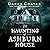The Haunting of Ashburn House