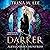 Darker: Alexa O'Brien Huntress Series, Book 6