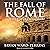 The Fall of Rome: And the End of Civilization