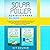 Solar Power for Beginners All in One: A DIY Guide to Solar Energy, Designing, and Installing Grid-Tied, Hybrid, and Off-Grid Solar Systems for Your House, RV, Camper Van, Boat, Cabin, and Tiny Home (Self Sufficient Survivalist Series, Book 1)