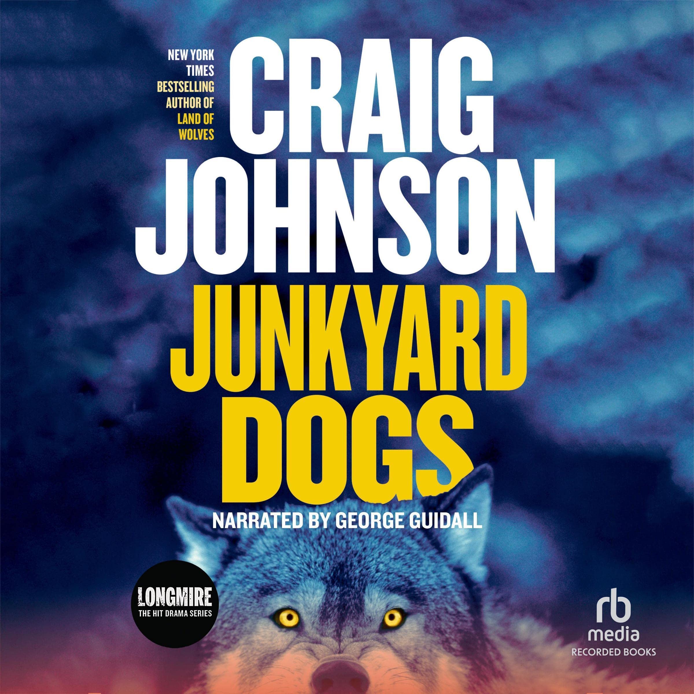 Junkyard Dogs: International Edition: Longmire Mysteries, Book 6