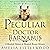 The Peculiar Doctor Barnabus: A Sherlock Holmes and Elizabeth Bennet Mystery, Book 3