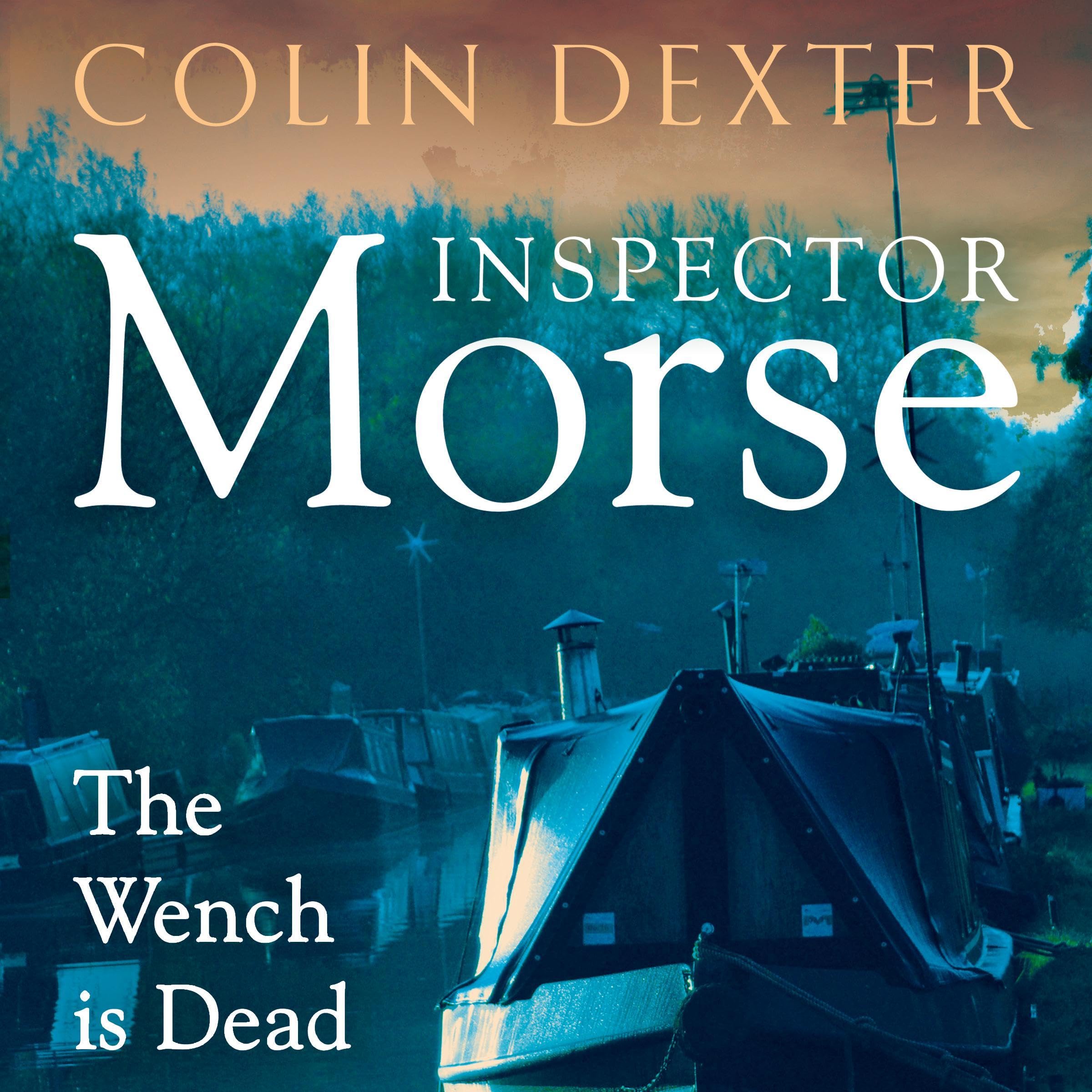 The Wench is Dead