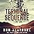 Terminal Sequence: The Gamma Sequence, Book 3